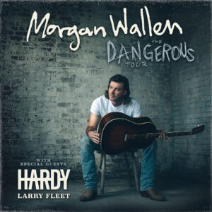 Morgan Wallen - The Dangerous Tour (W/Special Guest Larry Fleet) @ T-Mobile Center